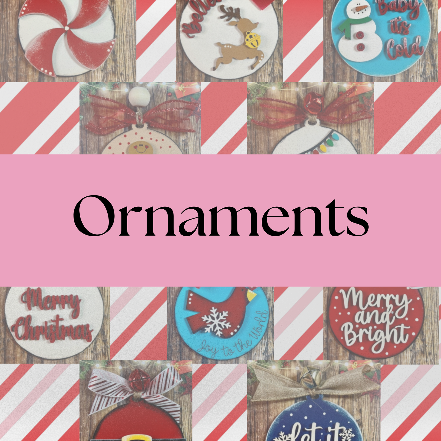 Ornaments