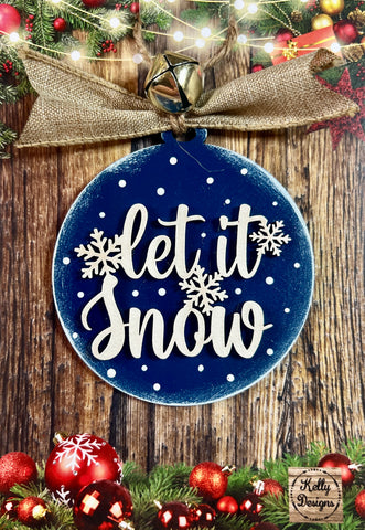 Let It Snow Christmas Ornament