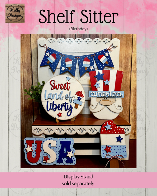Sweet Land of Liberty Shelf Sitter