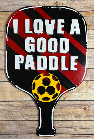 I Love A Good Paddle Door Hanger